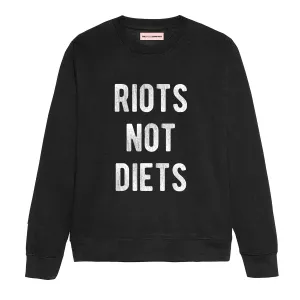 Riots Not Diets Feminist Sweatshirt